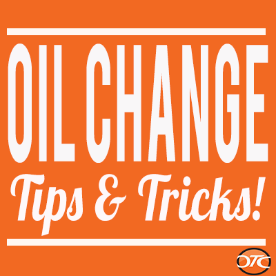 Oil Change Tips & Tricks