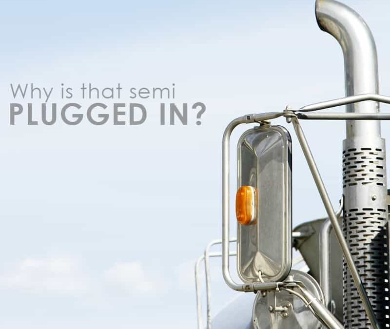 Why is that Semi plugged in