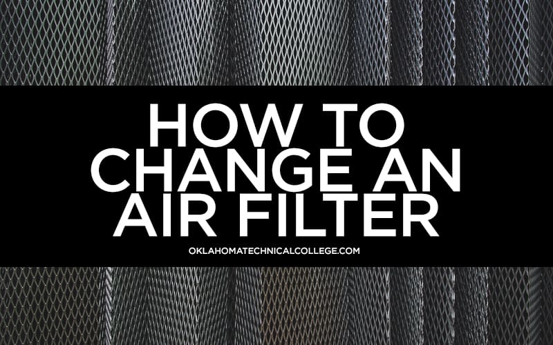 How To Change an Air Filter