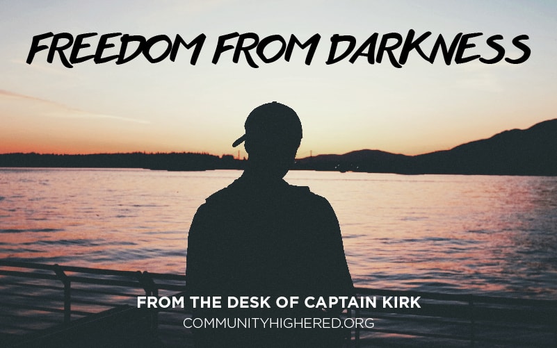 freedom from darkness oklahoma technical college - from the desk of captain kirk - tulsa, ok